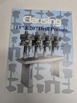 Clausing 15” & 20” Drill Presses Sales Brochure Catalog Literature Specification