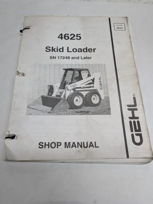 Gehl Shop Service Manual Book Model Sl 4625 Skid Steer Loader Sn 17248+ #907212