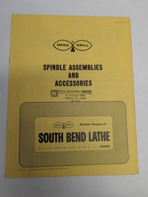 Deka Drill Spindle Assemblies And Accessories South Bend Lathe Sales Brochure