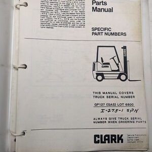 Clark Parts List Book Manual Gp127 I-275 6800 Spn 1988 Fork Lift Truck