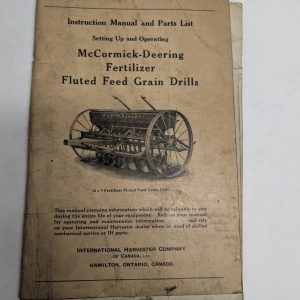 Mccormick Deering Fertilizer Fluted Feed Grain Drill Instruction Manual Partlist