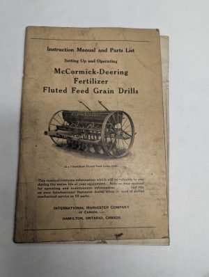 Mccormick Deering Fertilizer Fluted Feed Grain Drill Instruction Manual Partlist