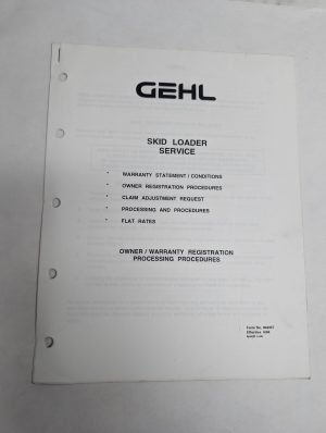 Gehl Skid Loader Warranty Owner Processing Procedures Form #904357 1994