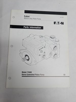 Eaton Piston Pump Parts List Catalog Information Model 72400 Servo Controlled