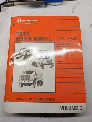 International Truck Service Manual Cts-5640 2000 4000 8000 Volume 3 1997-1998