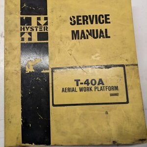 Hyster Service Manual Aerial Work Platform T-40A 599992 1985 Repair Shop