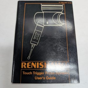 Renishaw Touch Trigger Probe System Users Guide Operator Manual H-1000-5021-03-B