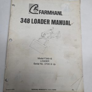 Farmhand 348 Loader Manual Operator Service Parts Model F348-B 3700 + Serial
