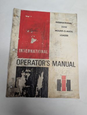 International 2250 Mout-O-Matic Loader Operator'S Manual Owners Book