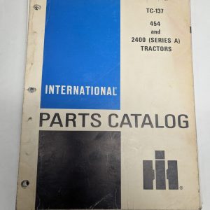 International Ih Parts List Catalog Manual Tc-137 454 2400 Series A Tractors