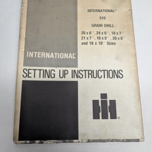 International Harvester Ih #510 Grain Drill Setting Up Instructions Guide