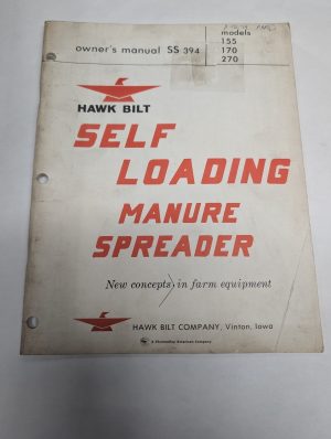 Hawk Bilt Self Loading Manure Spreader Owner'S Manual Ss 394 155 170 270 Models