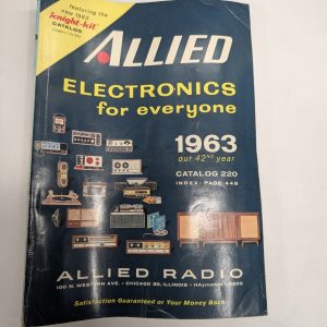 Allied Electronics 1963 Radio Catalog #220 Mail Order Knight Kit Hallicrafters