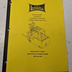 Landoll Fork Lift Truck Operators Manual Maintenance Pivotmast P30E90D P40E90D