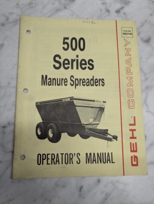 Gehl Operator'S Instruction Manual 500 Series Manure Spreaders #903746