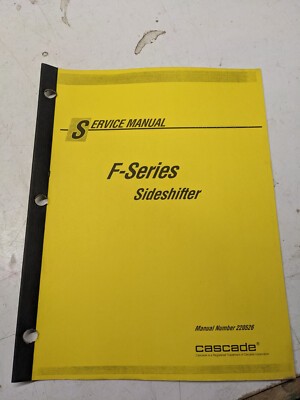 Cascade Service Manual Sideshifter F-Series Fork Lift Truck 1999 220526
