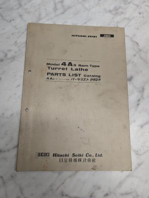 Hitachi Seiki 4A Ii Ram Type Turret Lathe Parts List Catalog Manual Book 1978
