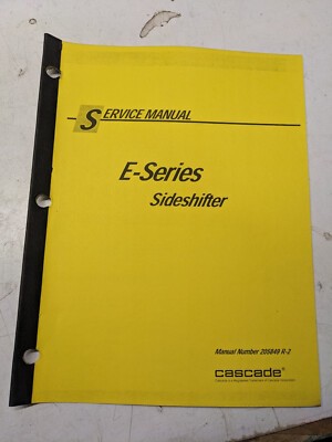 Cascade Service Manual Sideshifter E-Series Fork Lift Truck 1996 205849