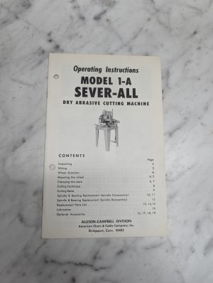 Sever-All Model 1-A Abrasive Cuting Machine Operator Instruction Manual