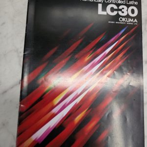 Okuma Numerically Controlled Lathe Cnc Lc30 Machine Tool Sales Brochure Catalog