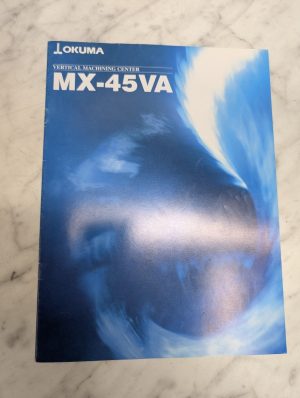 Okuma Mx-45Va Machine Tool Centers Sales Brochure Literature Information