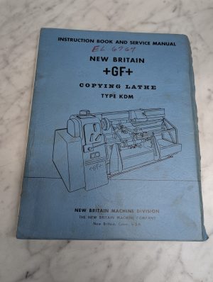 New Britain Machine +Gf+ Instruction And Service Manual Copying Lathe Type Kdm