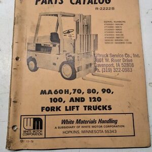 White Parts List Book Catalog Ma 60 70 80 90 100 120 H Fork Lift 1978 R-2222B