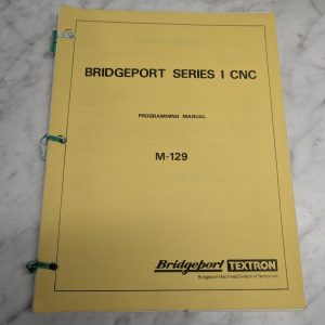 Bridgepoirt Series I Cnc Programming Instruction Operators Manual M-129 Textron