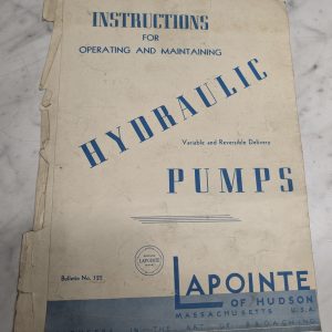 Lapointe Hydraulic Poumps Operating Instruction Maintenace Sheets