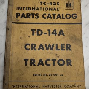 International Ih Parts List Catalog Manual Td-14A Crawler Tractor Tc-42C