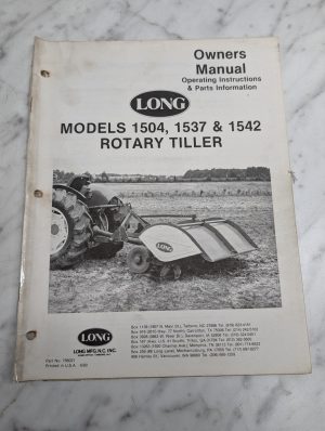 Long Owners Operators Manual Parts List Models 1504 1537 1542 Rotary Tiller