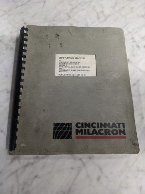 Cincinnati Milacron Maxim 500/630 Model D Acramatic 2100E Cnc Operator Manual 99