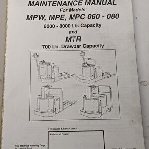 Yale Fork Lift Truck Maintenance Manual Mpw Mpe Mpc 060-080 Mtr 1993 Service
