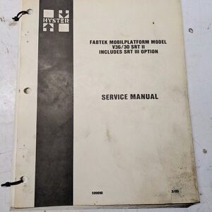Hyster Fabtek Mobilplatform V36 30 Srt Iii Service Manual Forklift 1985 599990