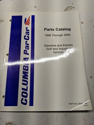 Columbia Parcar Parts Book Manual Catalog 1996-2000 99448-96B Golf Industrial