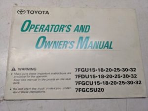 Toyota Operators Owners Manual 7F G D U C S 15 18 20 25 30 32 Forklift Truck