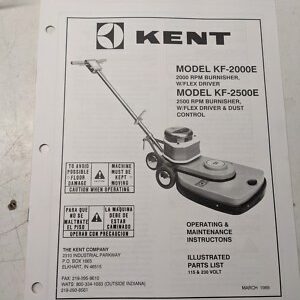 Kent Operating Maintenance Manual Parts List Book Burnisher Kf 2000 2500 E 1989