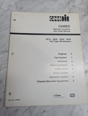 Case Cares Machine Location Job Code Manual 8210 8220 8230 8240 Windrowers