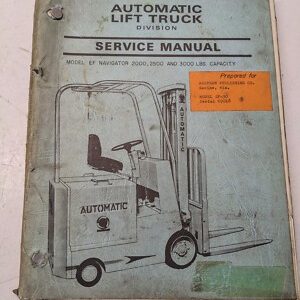 Automatic Lift Truck Ef Navigator 020 025 030 1967 Service Manual Parts List