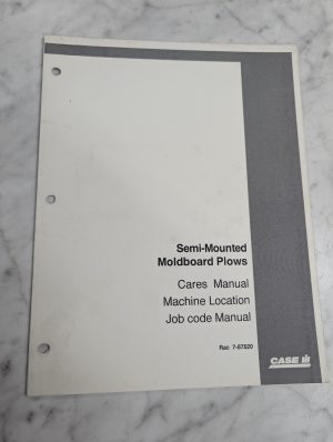 Case Cares Machine Location Job Code Manual Moldboard Plows 7-87520