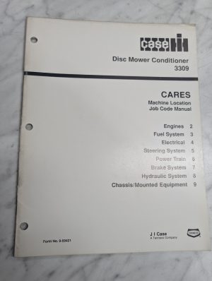 Case Cares Machine Location Job Code Manual Disc Mower Conditioner 3309 9-59421