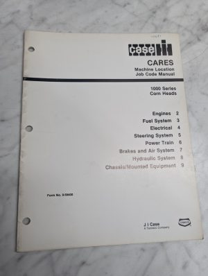 Case Cares Machine Location Job Code Manual 1000 Series Corn Heads 9-59400