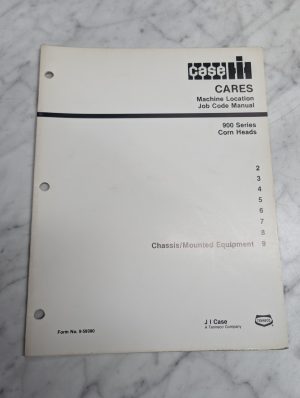 Case Cares Machine Location Job Code Manual 900 Series Corn Heads 9-59390