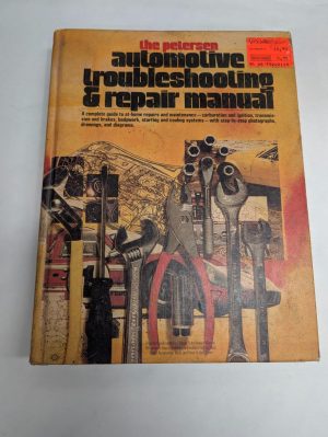 The Petersen Automotive Troubleshooting And Repair Manual By Erwin M. Rosen 1977