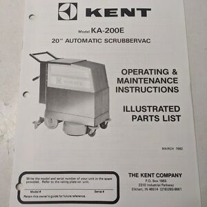 Kent Operating Maintenance Manual Parts List Book Ka-200E Scrubbervac