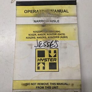 Hyster Operating Manual Narrow Isle N 35 45 Zdr Zr 30 Zrs Zdrs 2008 Fork Lift