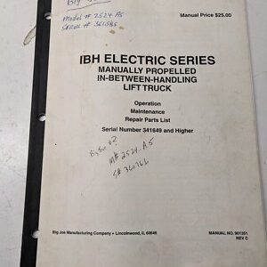 Big Joe Lift Truck Operating Maintenance Parts List Manual Ibh Electric Inh0297