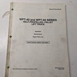 Big Joe Lift Truck Operating Maintenance Parts List Manual Wpt 40 60 Pallet 1997