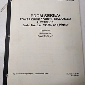 Big Joe Lift Truck Operating Maintenance Parts List Manual Pdcm Series 2002