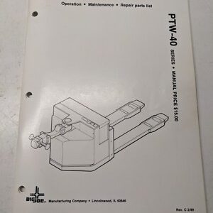 Big Joe Lift Truck Operating Maintenance Parts List Manual Ptw-40 1989 Pallet